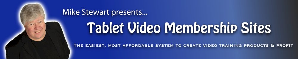 Tablet Video Membership Sites